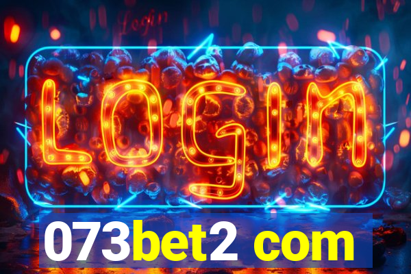 073bet2 com